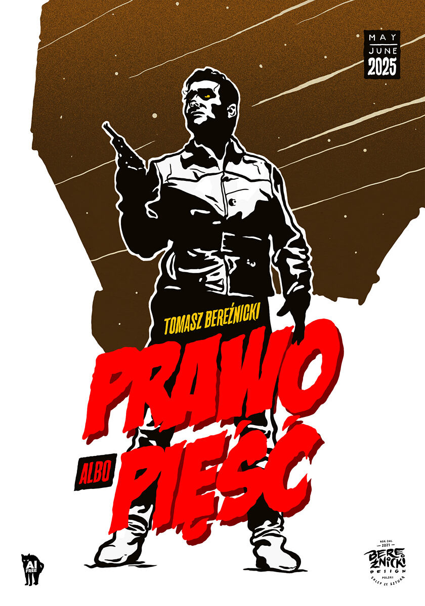 „Prawo albo pięść” – plakat A3