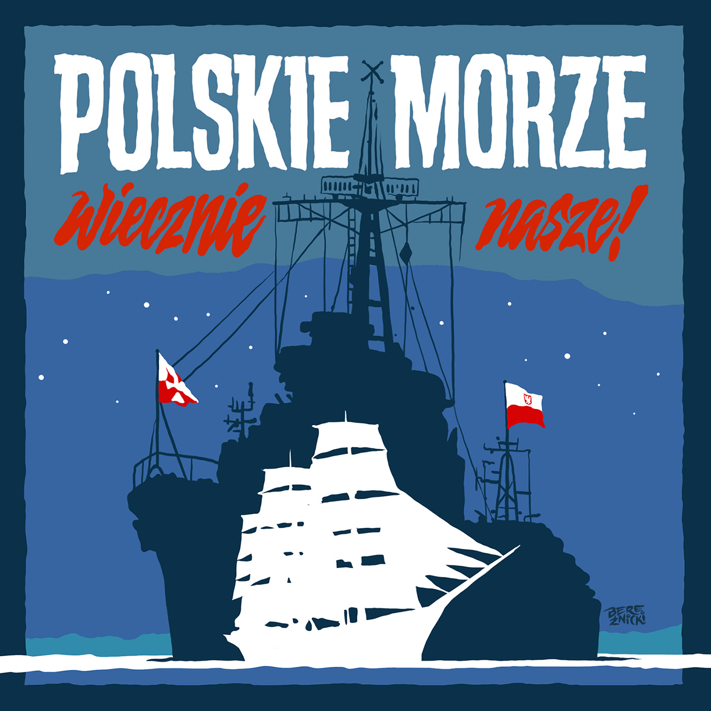 „Polskie morze wiecznie nasze!” – naklejka (IPS*)