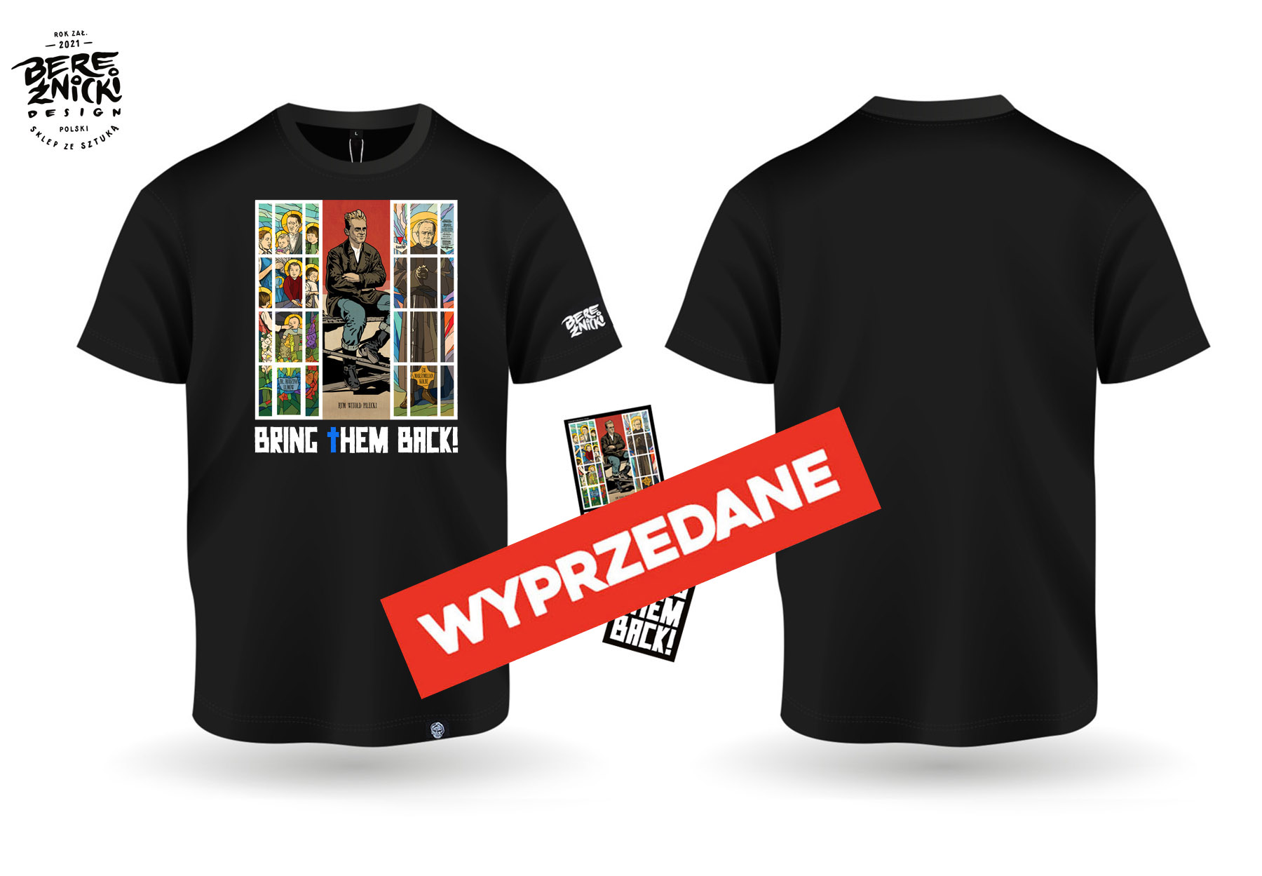 „Bring +them Back” (OSTATNIA) – T-SHIRT + 2 naklejki