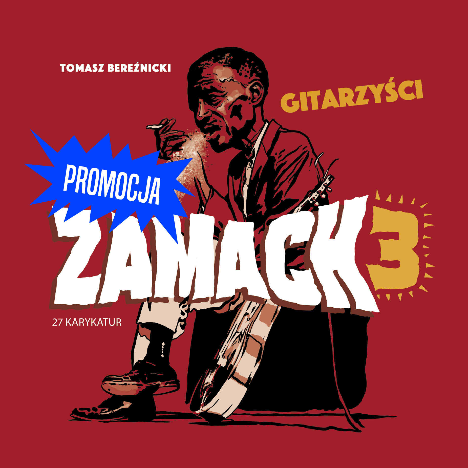 Zamach 3. Gitarzyści